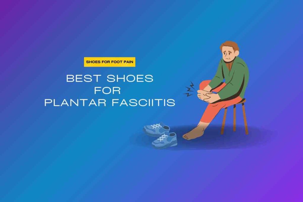 image for Best Shoes for Plantar Fasciitis