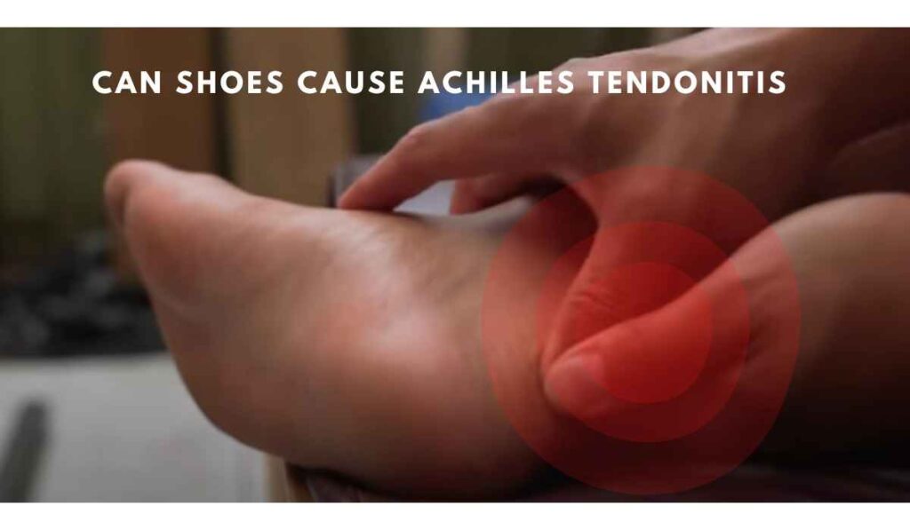 image for shoes cause Achilles tendonitis