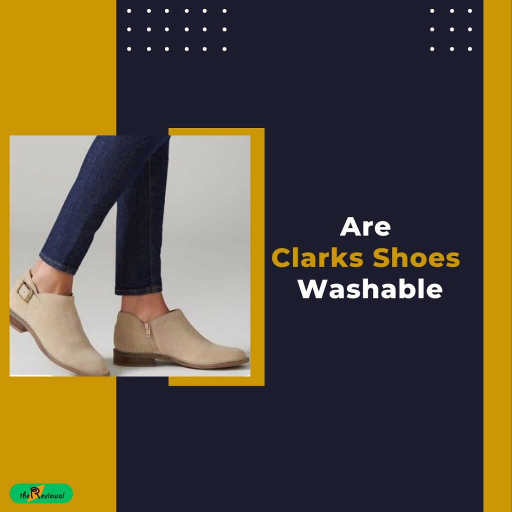 are-clarks-shoes-washable