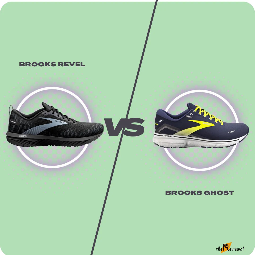 Brooks Revel 6 vs Ghost 15 A Comprehensive Comparison thereviewal